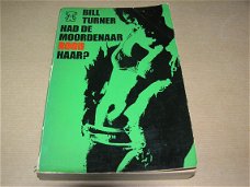 Had de moordenaar rood haar?- Bill Turner