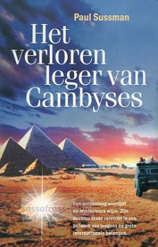 Paul Sussman ~ Inspecteur Khalifa 1: Het verloren leger van Gambyses - 0