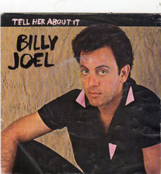 Billy Joel – Tell Her About It (1983)