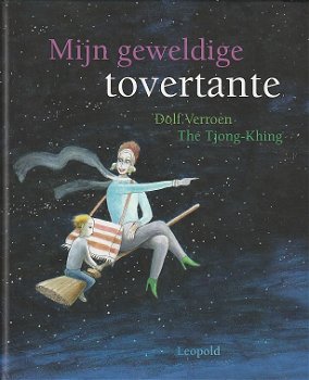MIJN GEWELDIGE TOVERTANTE - Dolf Verroen - 0