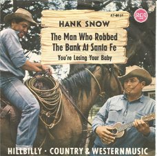 Hank Snow – The Man Who Robbed The Bank At Santa Fe (1963)