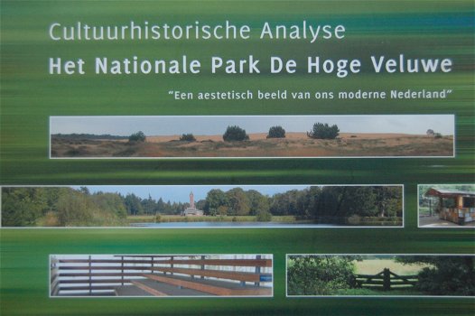 Cultuurhistorische Analyse Het Nationale Park De Hoge Veluwe - 0