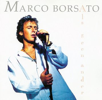 CD Marco Borsato Als geen ander - 0