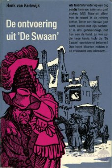 Henk van Kerkwijk ~ De ontvoering uit 'de Swaan'