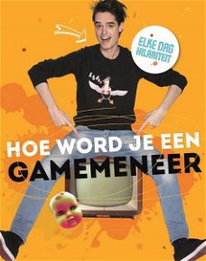 GameMeneer  -  Hoe word je een GameMeneer  (Hardcover/Gebonden)