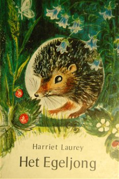 Harriet Laurey: Het Egeljong - 0