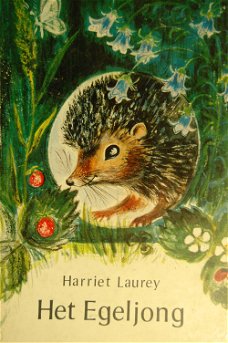 Harriet Laurey: Het Egeljong