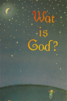 Wat is god?