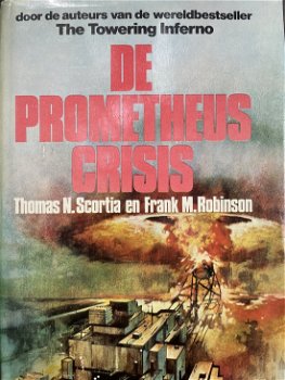 Thomas N. Scortia - De Prometheus Crisis (Hardcover/Gebonden) - 0