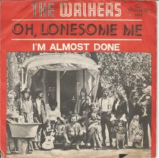 The Walkers  ‎– Oh, Lonesome Me (1973)