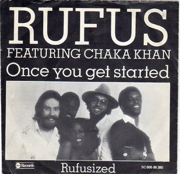 Rufus Featuring Chaka Khan – Once You Get Started (1979) - 0