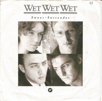 Wet Wet Wet – Sweet Surrender (1989) - 0