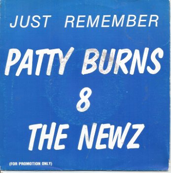 Patty Burns & The Newz – Just Remember (1991) - 0