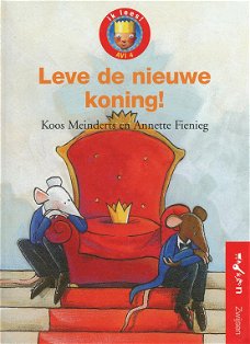 Koos Meinderts, e.a. ~ Leve de nieuwe koning!