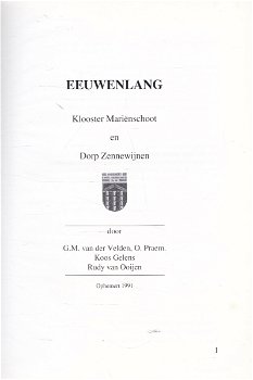 Eeuwenlang. Klooster Mariënschoot en Dorp Zennewijnen - 1