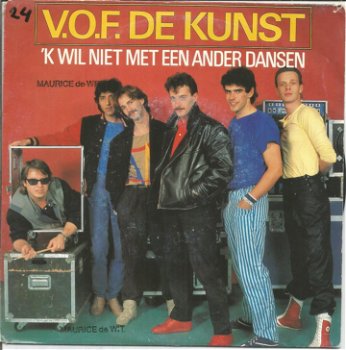 V.O.F. De Kunst – 'k Wil Niet Met Een Ander Dansen - 0