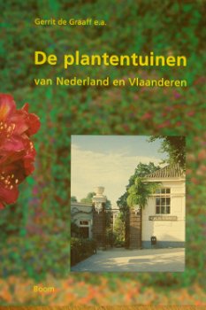 De Plantentuinen van Nederland en Vlaanderen - 0