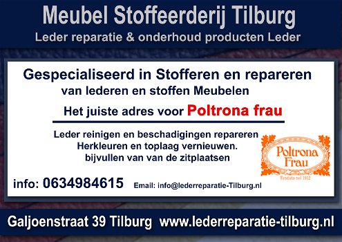 Poltrona Frau Leder reparatie en Stoffeerderij Tilburg - 0