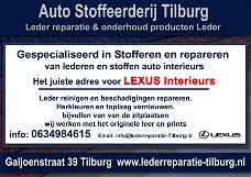 Lexus interieur leder reparatie en stoffeerderij Tilburg Galjoenstraat 39 op afspraak 0634984615