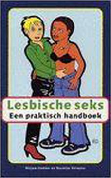 Mirjam hemker / co-auteur: mariëtte hermans - lesbische seks, een praktisch handboek