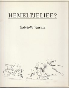 Hemeltjelief ? Gabrielle Vincent