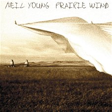 Neil Young – Prairie Wind  (CD) Nieuw/Gesealed