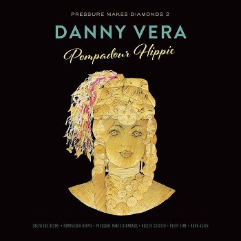 Danny Vera – Pressure Makes Diamonds (CD) Nieuw/Gesealed - 1
