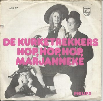 De Kurketrekkers – Hop, Hop, Hop, Marjanneke (1973) - 0