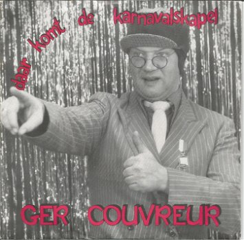 Ger Couvreur – Daar Komt De Karnavalskapel (1983) - 0