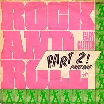 Gary Glitter – Rock And Roll Part 2! (1972) - 0