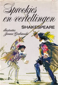 SPROOKJES EN VERTELLING naar Shakespeare - Ill: JANUSZ GRABIANSKI - 0