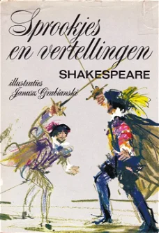 SPROOKJES EN VERTELLING naar Shakespeare -  Ill: JANUSZ GRABIANSKI
