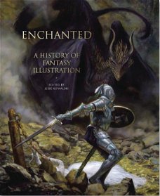 ENCHANTED - a history of fantasy illustration