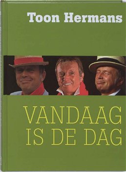 Toon Hermans - Vandaag Is De Dag (Hardcover/Gebonden) Groene Achtergrond - 0