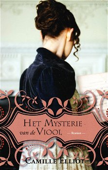 HET MYSTERIE VAN DE VIOOL - Camille Elliot - 0