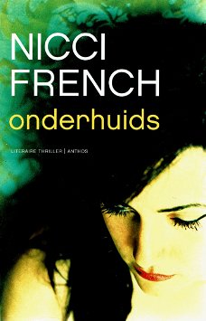 Nicci French = Onderhuids