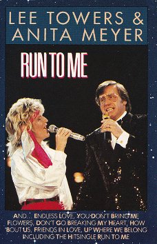 Lee Towers & Anita Meyer – Run To Me  (MC)