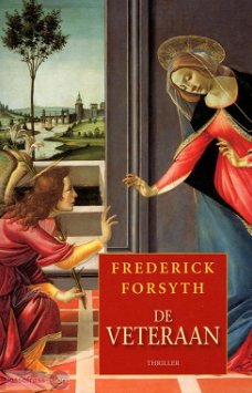 Frederick Forsyth ~ De Veteraan
