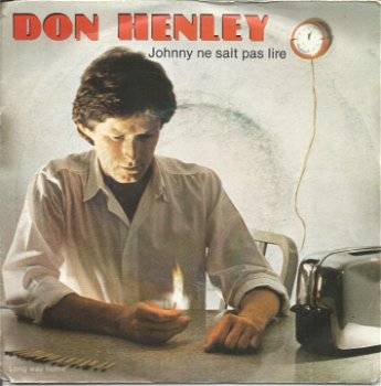 Don Henley – Johnny Ne Sait Pas Lire (1982) - 0