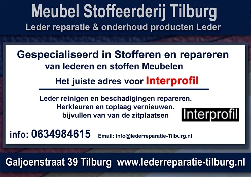 Interprofil Leder reparatie en Stoffeerderij Tilburg Galjoenstraat 39 - 0