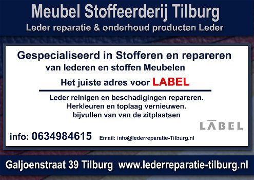 Label Leder reparatie en Stoffeerderij Tilburg Galjoenstraat 39 - 0