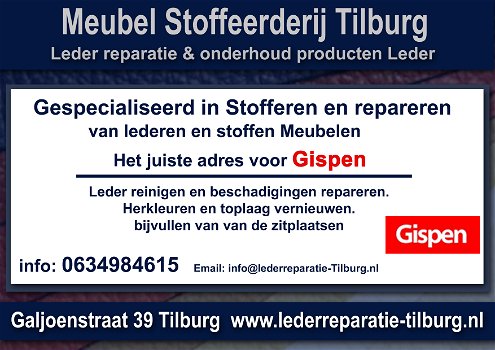 Gispen Leder reparatie en Stoffeerderij Tilburg Galjoenstraat 39 onderhoud en repar - 0