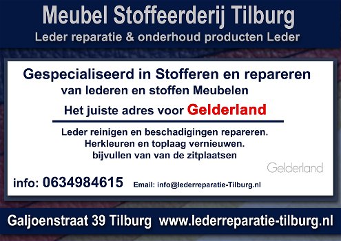 Gelderland Leder reparatie en Stoffeerderij Tilburg Galjoenstraat 39 Zitmeubelen - 0