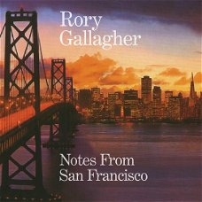 Rory Gallagher – Notes From San Francisco  ( 2 CD) Nieuw/Gesealed