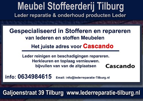 Cascando Leder reparatie en Stoffeerderij Zitmeubelen Tilburg Galjoenstraat 39 - 0