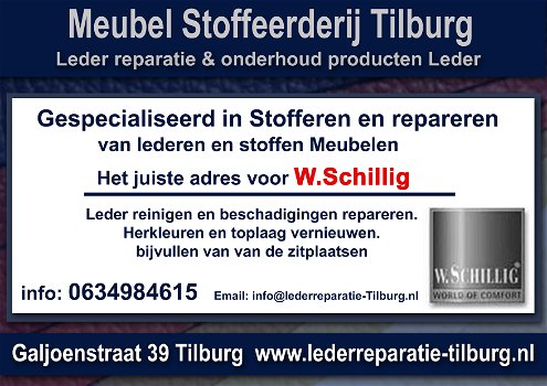 W.Schillig Leder reparatie en Stoffeerderij Zitmeubelen Tilburg Galjoenstraat 39 - 0