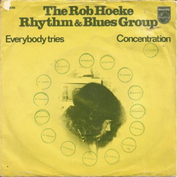The Rob Hoeke Rhythm & Blues Group – Everybody Tries (1971) - 0