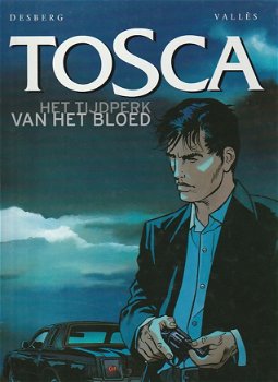 Tosca 1 Het tijdperk van het bloed hardcover - 0