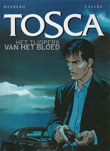 Tosca 1 Het tijdperk van het bloed hardcover
