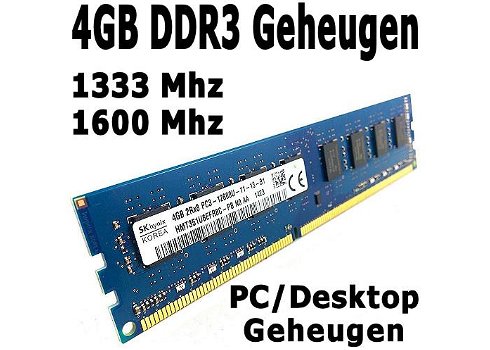 4GB DDR3 Geheugen, 1333 & 1600 Mhz, voor PC Desktops Non-ECC - 0